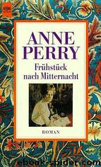 Frühstück nach Mitternacht by Anne Perry