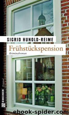 Frühstückspension: Kriminalroman by Sigrid Hunold-Reime