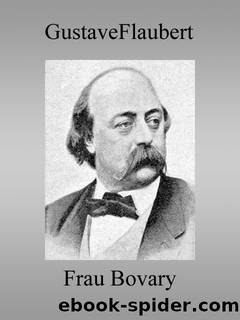 Frau Bovary by Gustave Flaubert