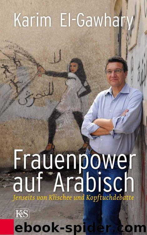 Frauenpower auf Arabisch by Karim El-Gawhary