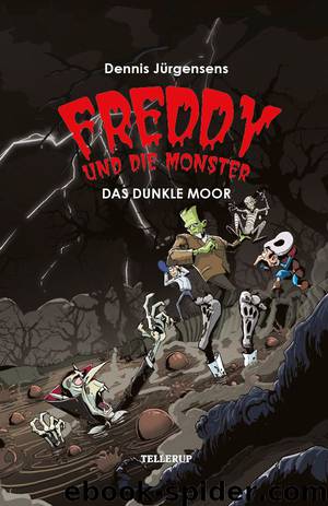 Freddy und die Monster #4: Das dunkle Moor by Jesper W. Lindberg