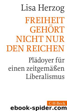 Freiheit gehört nicht nur den Reichen by Lisa Herzog