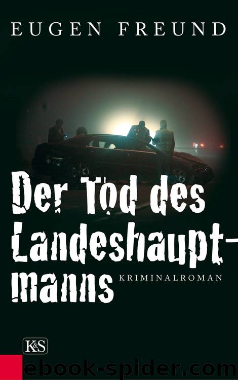 Freund, Eugen by Der Tod des Landeshauptmanns