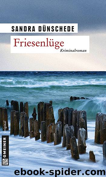 Friesenluege - Ein Nordfriesland Krimi by Sandra Duenschede