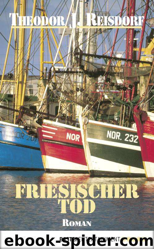 Friesischer Tod by Reisdorf Theodor J