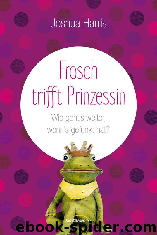 Frosch trifft Prinzessin by Harris Joshua