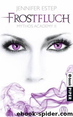 Frostfluch: Mythos Academy 2 (German Edition) by Estep Jennifer