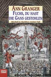 Fuchs, Du Hast Die Gans Gestohlen by Granger Ann