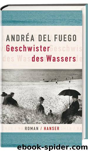 Fuego, Andréa de by Geschwister des Wassers