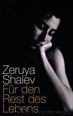 Fuer den Rest des Lebens by Zeruya Shalev