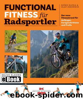 Functional Fitness für Radsportler: Der neue Fitnesstrend für Anfänger, Fortgeschrittene und Profis (German Edition) by Kafka Björn & Jenewein Olaf