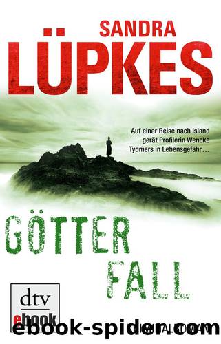 Götterfall by Lüpkes Sandra