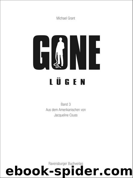 GONE Lügen by Michael Grant