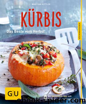 GU - Kuerbis - das beste vom Herbst by Kittler Martina