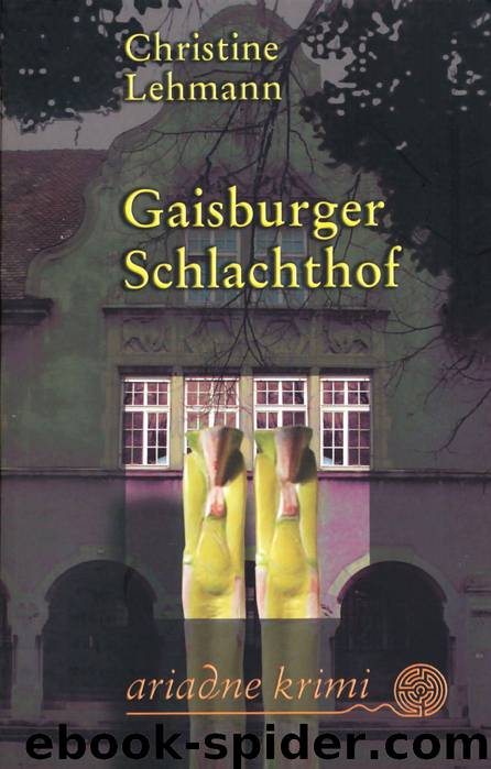 Gaisburger Schlachthof by Christine Lehmann