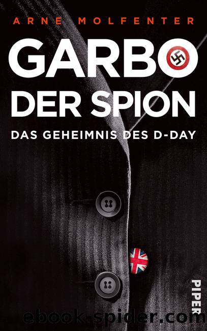 Garbo, der Spion by Arne Molfenter