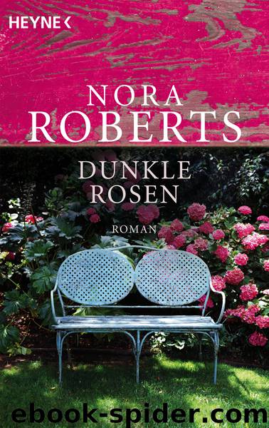 Garten-Eden-Trilogie Bd. 2 - Dunkle Rosen by Nora Roberts