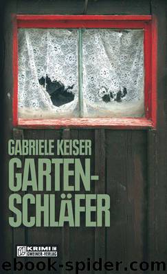 Gartenschläfer: Der zweite Fall für Franca Mazzari (German Edition) by Keiser Gabriele