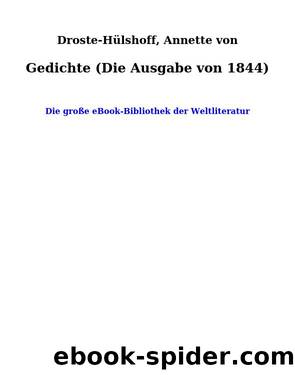 Gedichte (Die Ausgabe von 1844) by Droste-Hülshoff Annette von