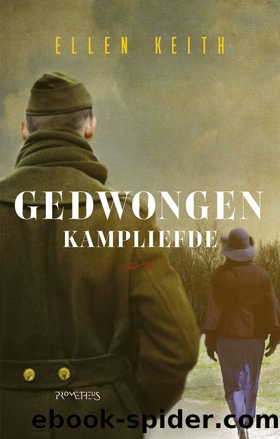 Gedwongen kampliefde by Keith Ellen