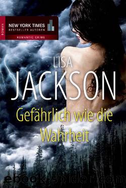 Gefährlich wie die Wahrheit (Ohne Skrupel & Lebenslang) by Jackson Lisa