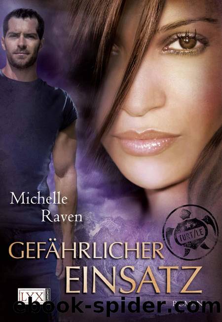 Gefährlicher Einsatz by Michelle Raven