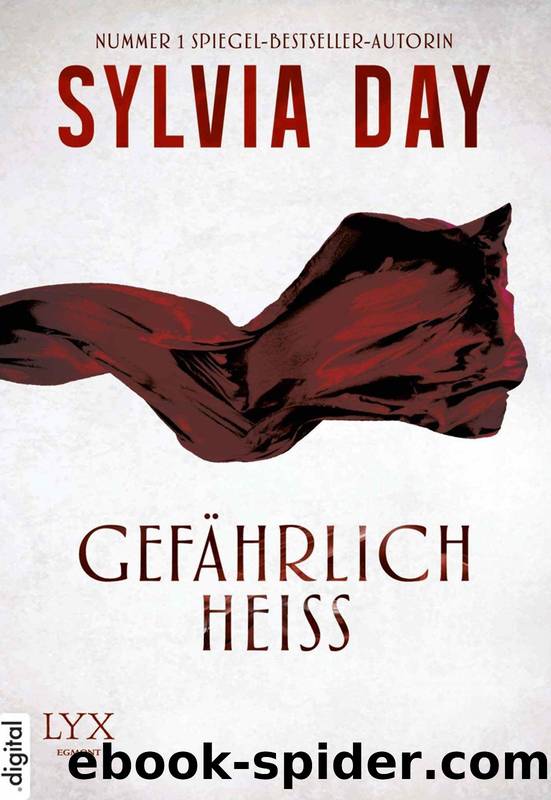 Gefaehrlich heiß by Sylvia Day