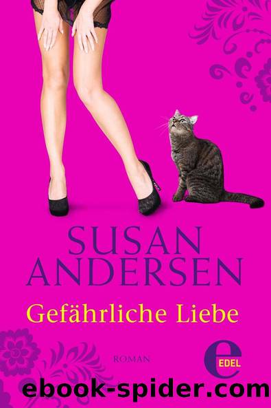 Gefaehrliche Liebe by Susan Andersen