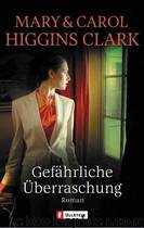 Gefaehrliche Ueberraschung by Mary Higgins Clark