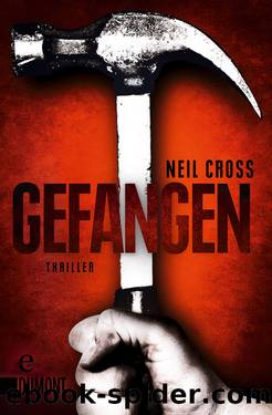 Gefangen by Neil Cross