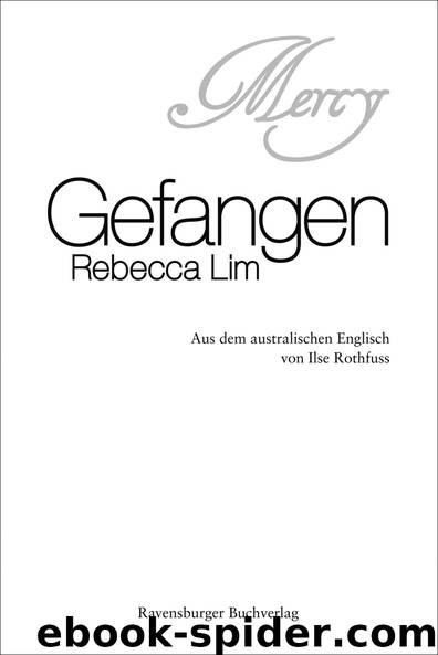 Gefangen by Rebecca Lim