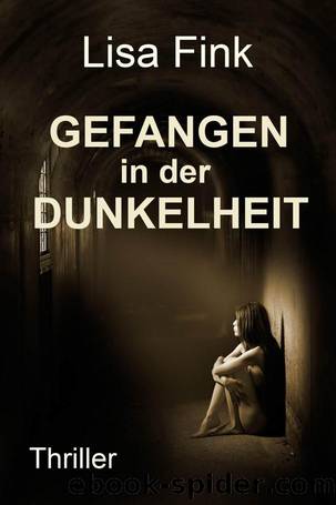 Gefangen in der Dunkelheit by Fink Lisa