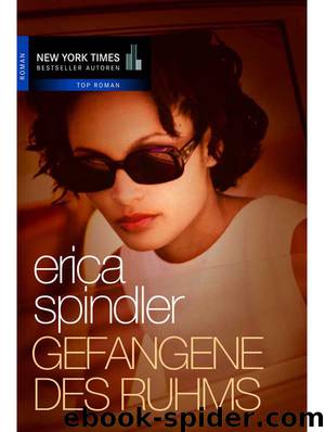 Gefangene des Ruhms - Spindler, E: Gefangene des Ruhms by Spindler Erica