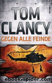 Gegen alle Feinde by Tom Clancy