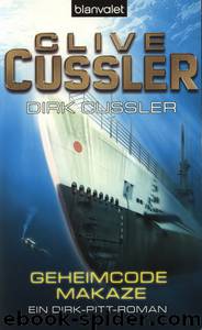 Geheimcode Makaze by Cussler Clive