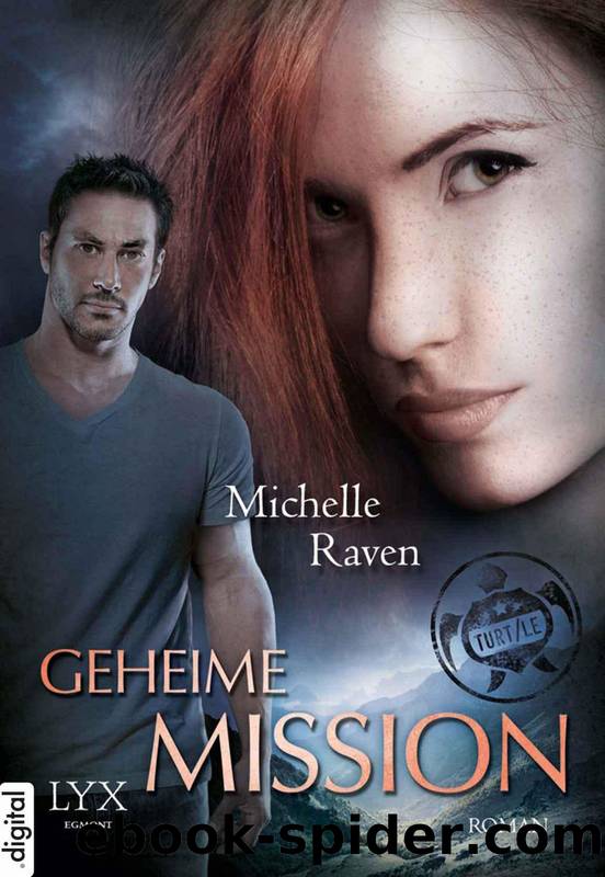 Geheime Mission by Michelle Raven