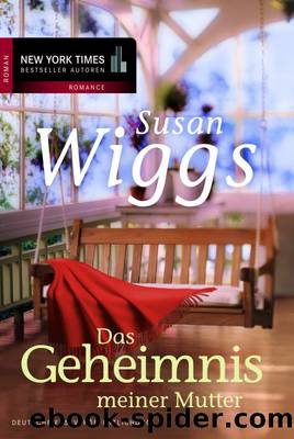 Geheimnis meiner Mutter by Susan Wiggs