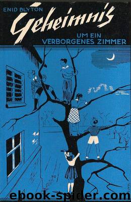 Geheimnis um ein verborgenes Zimmer by Blyton Enid