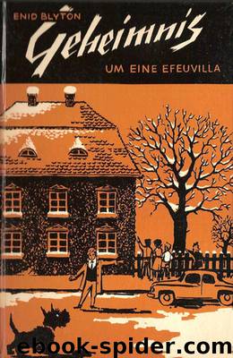 Geheimnis um eine Efeuvilla by Blyton Enid