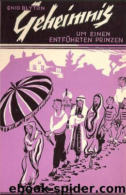 Geheimnis um einen entführten Prinzen by Blyton Enid