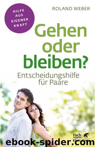 Gehen oder bleiben? - Entscheidungshilfe für Paare by Klett-Cotta Verlag