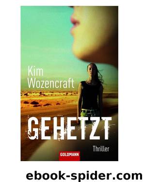 Gehetzt - Thriller by Kim Wozencraft Baerbel Arnold Velten Arnold