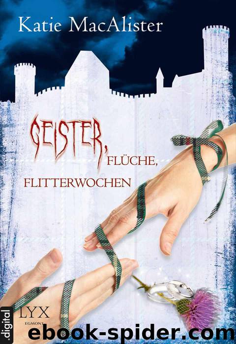 Geister, Flueche, Flitterwochen by Katie MacAlister