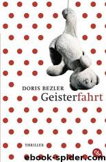 Geisterfahrt by Doris Bezler