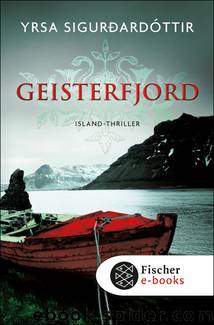 Geisterfjord. Island-Thriller by Yrsa Sigurdardóttir