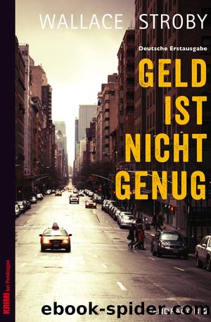 Geld ist nicht genug by Wallace Stroby