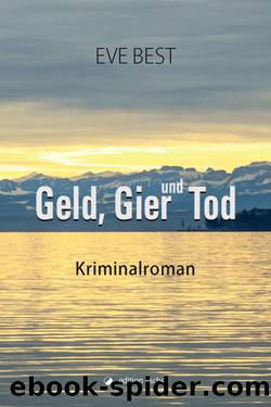 Geld, Gier und Tod by Eve Best