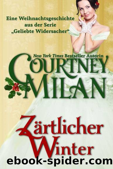 Geliebte Widersacher 03 - Zaertlicher Winter by Milan Courtney