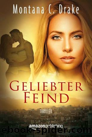 Geliebter Feind (German Edition) by Montana C. Drake