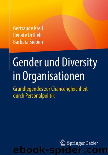 Gender und Diversity in Organisationen by Gertraude Krell Renate Ortlieb & Barbara Sieben